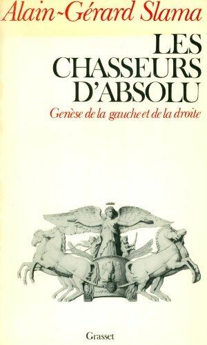 Livrenpoche : Les chasseurs d'absolu - Alain-Gérard Slama - Livre