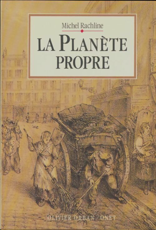 Livrenpoche : La planète propre - Michel Rachline - Livre