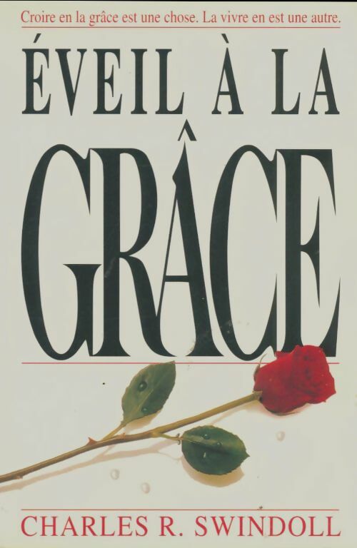Livrenpoche : Eveil à la grâce - Charles Swindoll - Livre