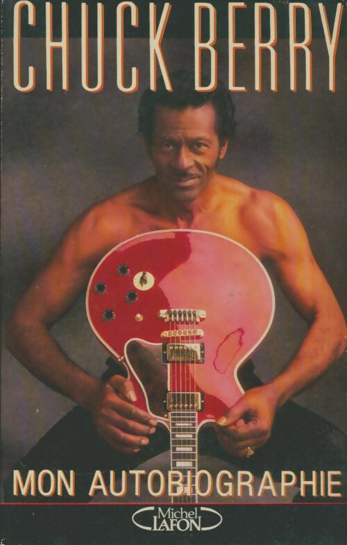 Livrenpoche : Mon autobiographie - Chuck Berry - Livre
