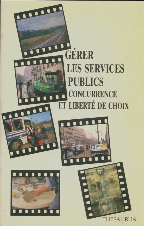 Livrenpoche : Gérer les services publics - Collectif - Livre