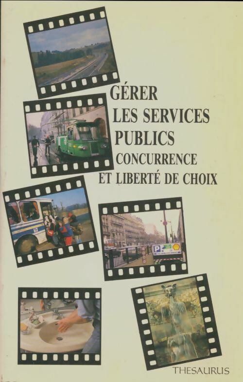 Gérer les services publics - Collectif -  Thesaurus GF - Livre