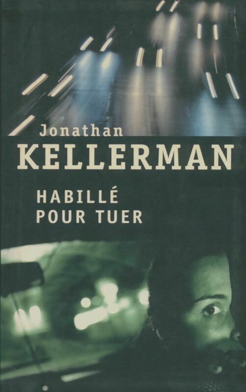 Livrenpoche : Habillé pour tuer - Jonathan Kellerman - Livre