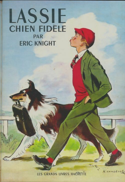 Lassie, chien fidèle - Eric Knight -  Les grands livres - Livre