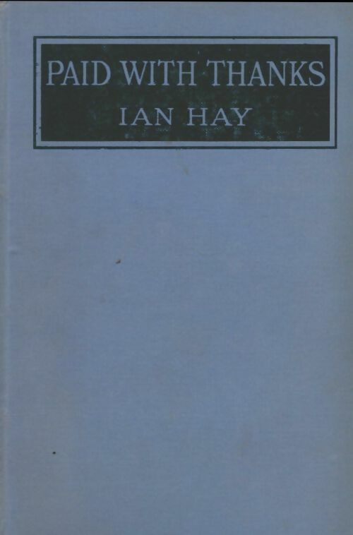 Livrenpoche : Paid with thanks - Ian Hay - Livre