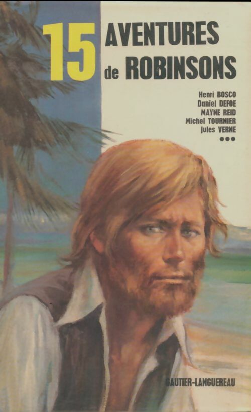 Livrenpoche : 15 aventures de robinsons - Collectif - Livre