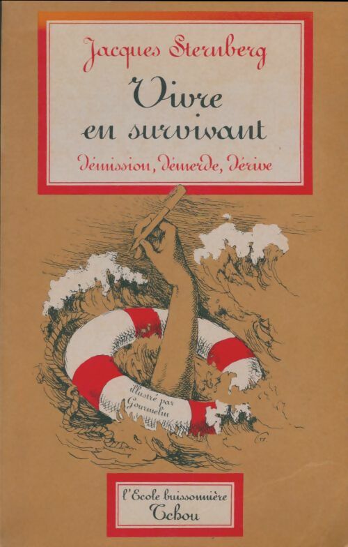 Livrenpoche : Vivre en survivant - Jacques Sternberg - Livre