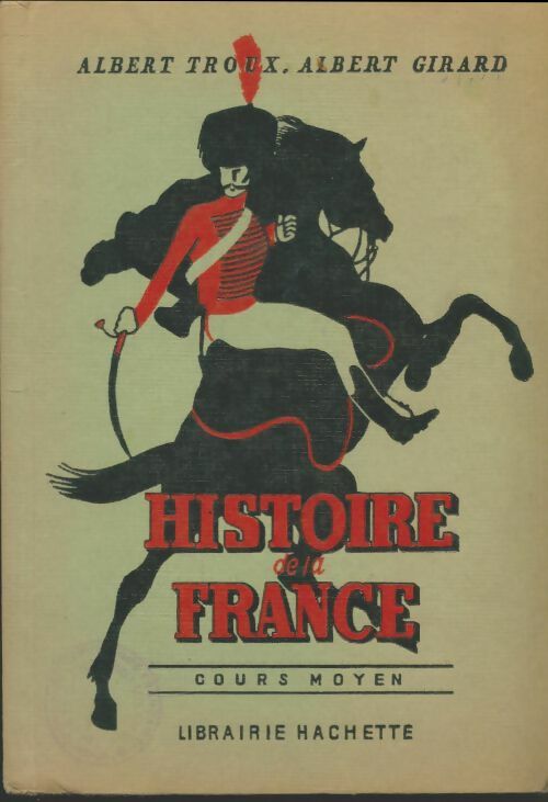 Livrenpoche : Histoire de la France CM - Albert Troux - Livre