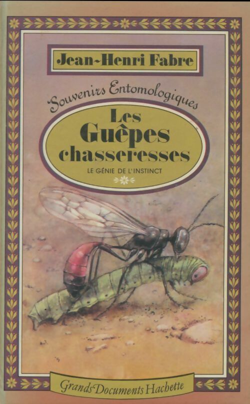 Livrenpoche : Les guêpes chasseresses - Jean-Henri Fabre - Livre