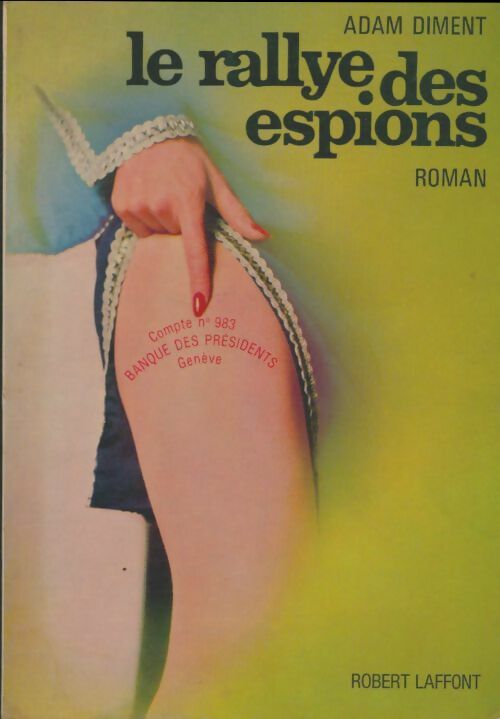Livrenpoche : Le rallye des espions - Adam Diment - Livre