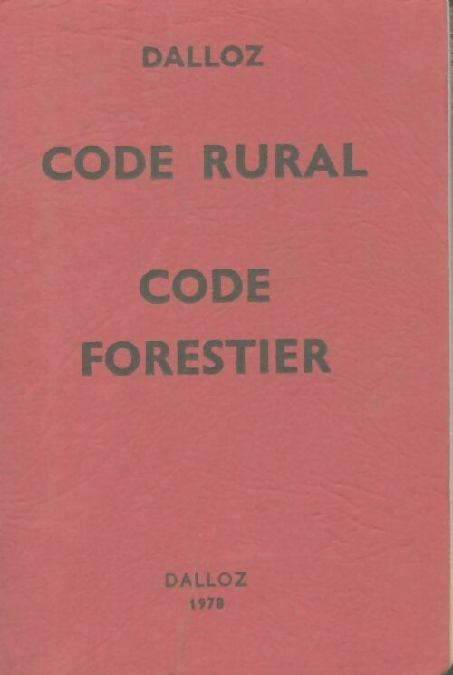 Livrenpoche : Code rural / code forestier 1978 - Collectif - Livre