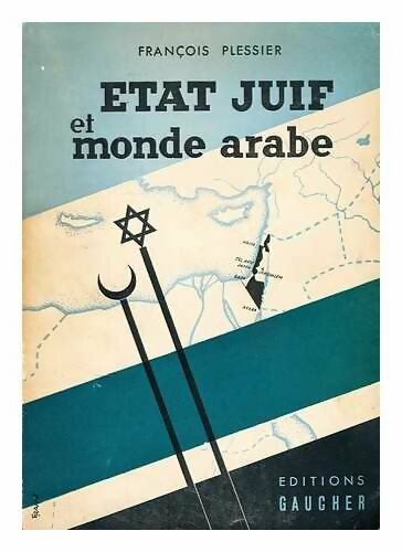 Livrenpoche : État juif et monde arabe - F Plessier - Livre