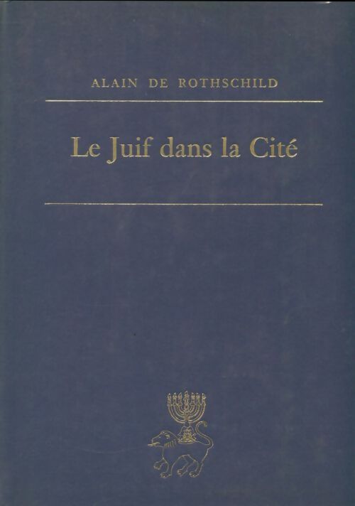 Livrenpoche : Le juif dans la cité - Alain De Rothschild - Livre