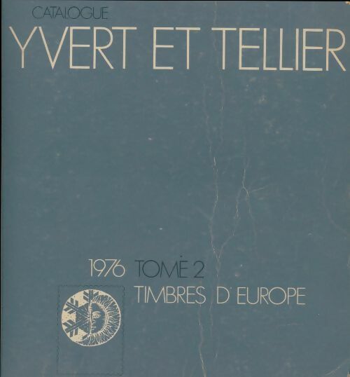 Livrenpoche : Catalogue Yvert et Tellier 1976 Tome II - Collectif - Livre