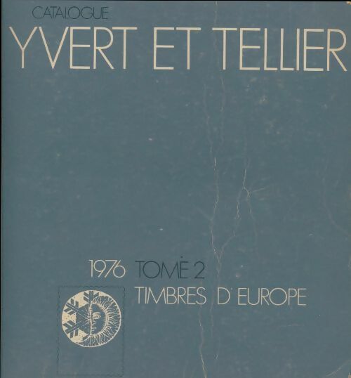Catalogue Yvert et Tellier 1976 Tome II - Collectif -  Yvert et Tellier GF - Livre