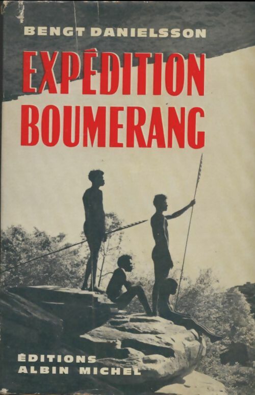 Livrenpoche : Expédition boumerang - Bengt Danielsson - Livre