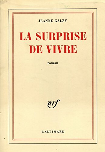 Livrenpoche : La surprise de vivre  - Jeanne Galzy - Livre