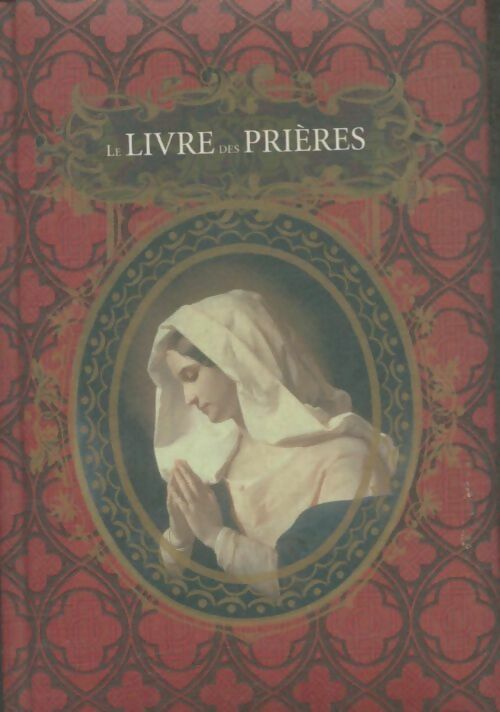 Livrenpoche : Le livre des prières - Nicole Masson - Livre