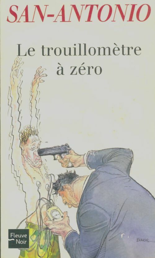 Livrenpoche : Le trouillomètre à zéro - San-Antonio - Livre