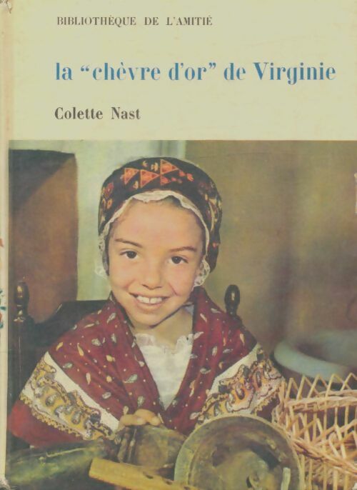 Livrenpoche : La chèvre d'or de Virginie - Colette Nast - Livre