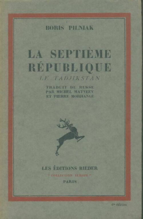 Livrenpoche : La septième république : Le Tadjikstan  - Boris Pilniak - Livre