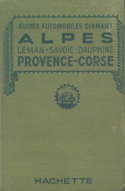 Livrenpoche : Alpes, Léman, Savoie, Dauphiné, Provence, Corse - Collectif - Livre