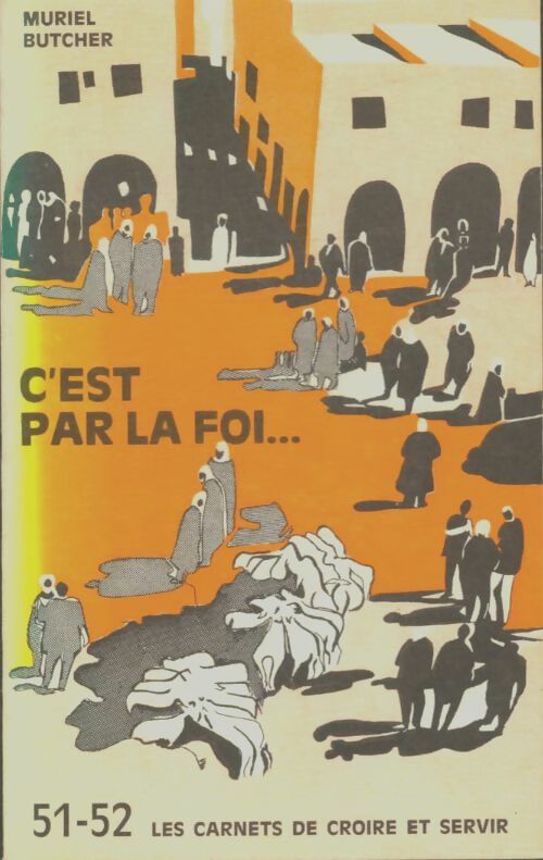 Livrenpoche : C'est par la foi - Muriel Butcher - Livre