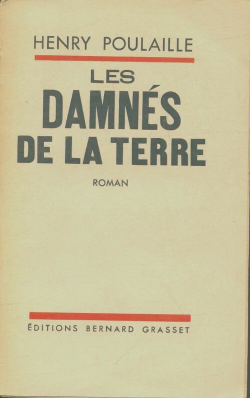 Livrenpoche : Les damnés de la terre  - Henry Poulaille - Livre