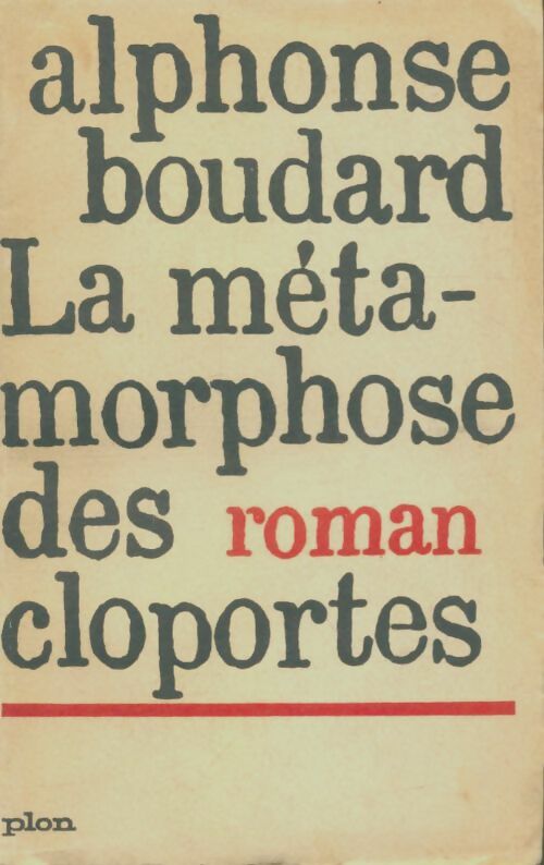 Livrenpoche : La métamorphose des cloportes - Alphonse Boudard - Livre