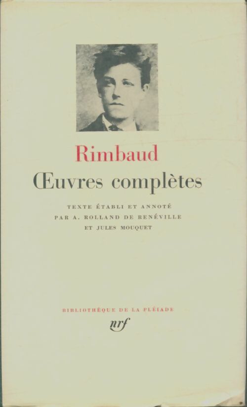 Oeuvres complètes - Arthur Rimbaud -  La Pléiade - Livre