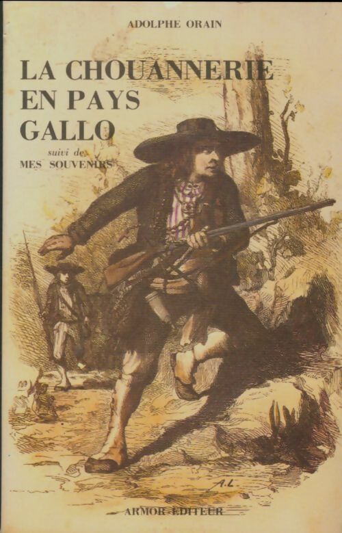 Livrenpoche : La chouannerie en pays gallo - Adolphe Orain - Livre