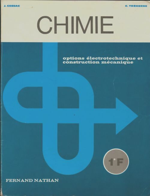 Livrenpoche : Chimie Première F - Jean Cessac - Livre