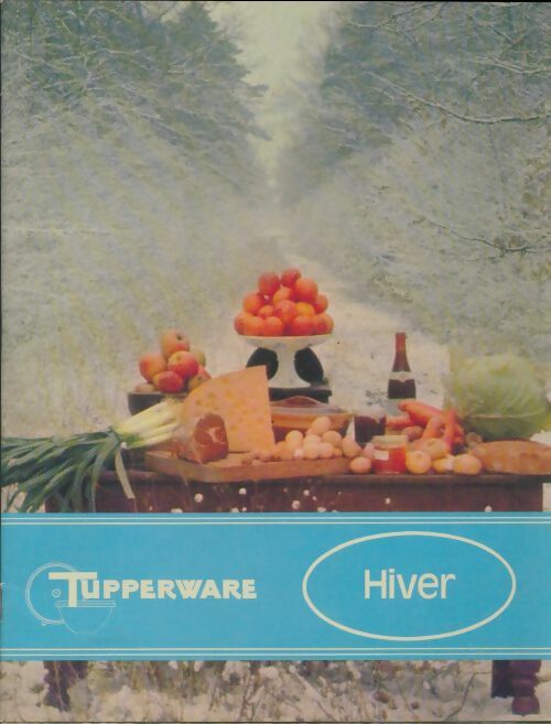 Livrenpoche : Tupperware hiver - Collectif - Livre