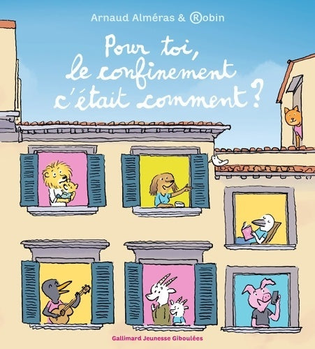 Livrenpoche : POUR TOI LE CONFINEMENT c'était COMMENT ? - Arnaud Alméras - Livre