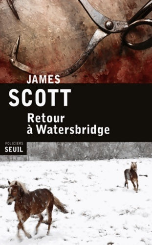 Livrenpoche : Retour à Watersbridge - James Scott - Livre