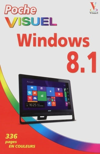 Livrenpoche : Poche Visuel Windows 8. 1 - Paul McFedries - Livre