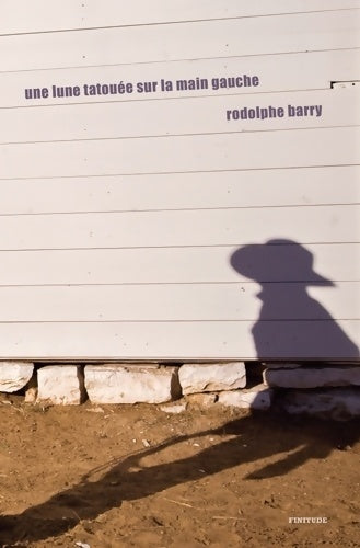 Livrenpoche : Une lune tatouée sur la main gauche - Rodolphe Barry - Livre