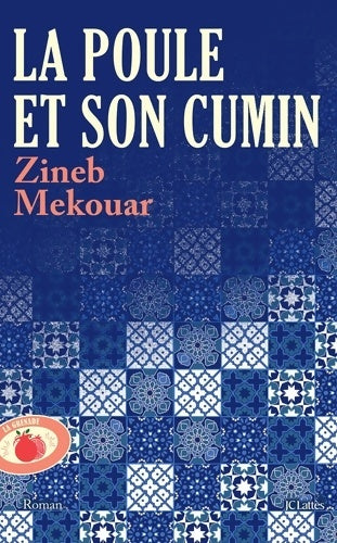 Livrenpoche : La poule et son cumin - Zineb Mekouar - Livre
