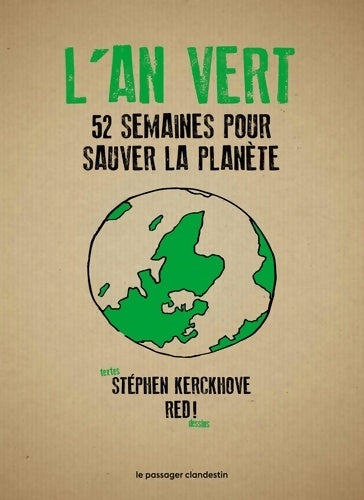 Livrenpoche : L'an vert : 52 semaines pour sauver la planète - Stéphen Kerckhove - Livre