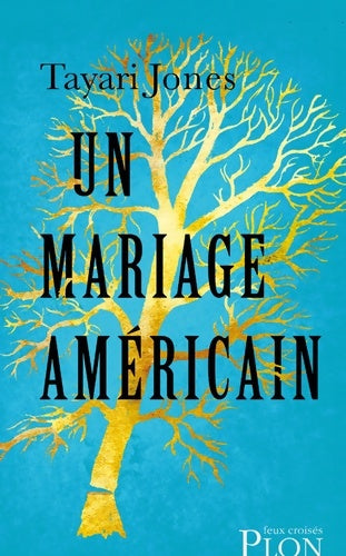 Livrenpoche : Un mariage américain - Tayari Jones - Livre
