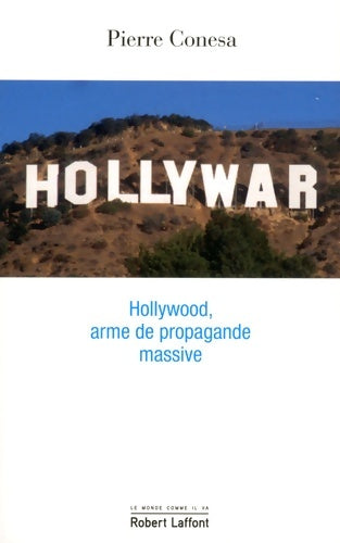 Livrenpoche : Hollywar - Pierre Conesa - Livre