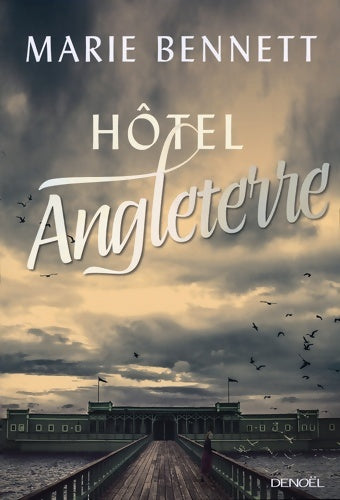 Livrenpoche : Hôtel Angleterre - Marie Bennett - Livre