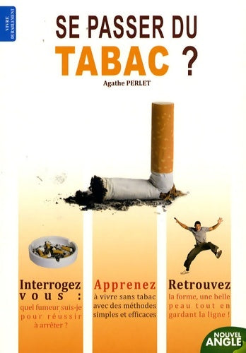 Livrenpoche : Se passer du tabac ? - Perlet Agathe - Livre