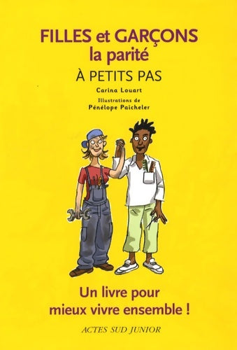 Livrenpoche : Filles et garçons à petits pas - Carina Louart - Livre