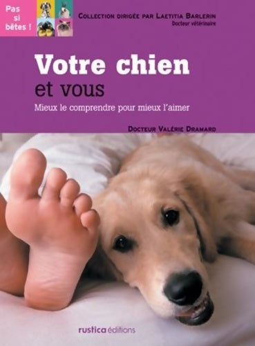 Livrenpoche : Votre chien et vous - Valérie Dramard - Livre