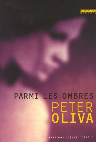 Livrenpoche : Parmi les ombres - Peter Oliva - Livre