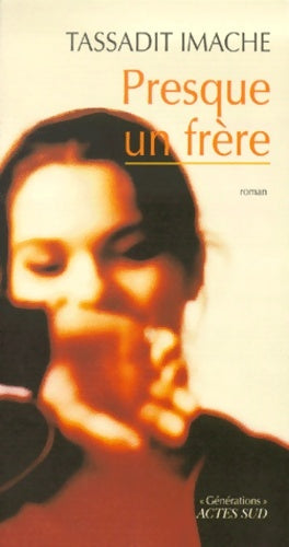 Livrenpoche : Presque un frère - Tassadit Imache - Livre