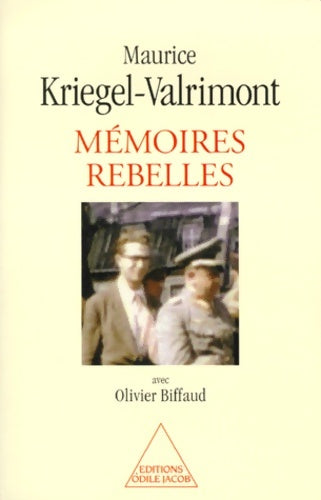 Livrenpoche : Mémoires rebelles - Maurice Kriegel-Valrimont - Livre