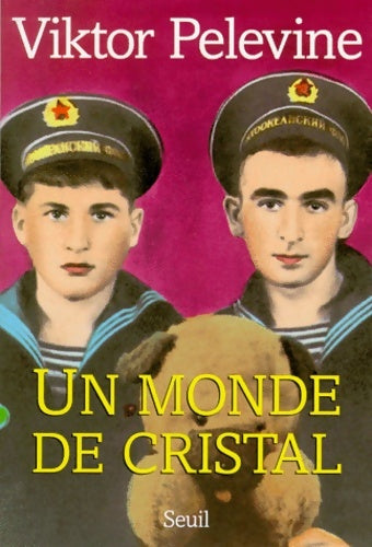 Livrenpoche : Un monde de cristal - Viktor Pelevine - Livre