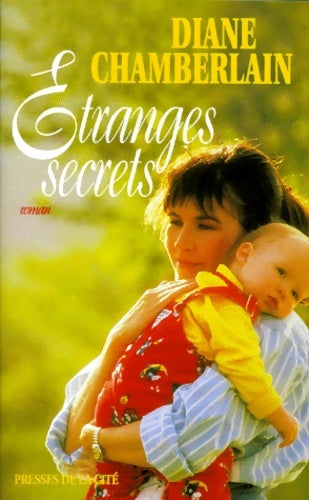 Livrenpoche : Etranges secrets - Diane Chamberlain - Livre